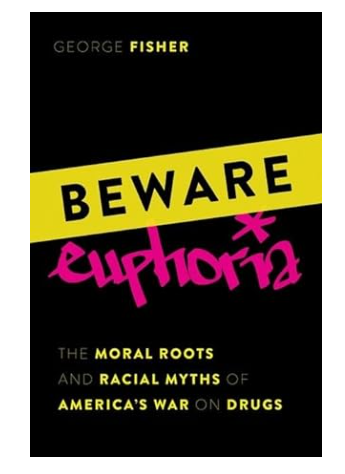 SLS’s George Fisher Discusses His New Book About Drugs, Morality, and Race